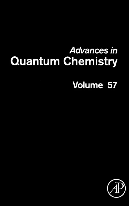 Academic Press Advances in Quantum Chemistry Vol 57 - Theory