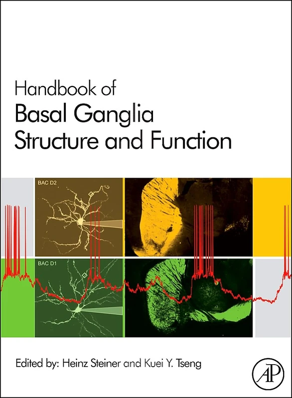 Handbook of Basal Ganglia Structure and Function: Volume 24 (Handbook of Behavioral Neuroscience, Volume 24)
