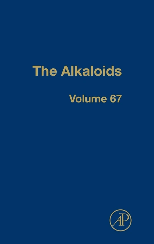 The Alkaloids: Chemistry and Biology (Volume 67) (The Alkaloids, Volume 67)