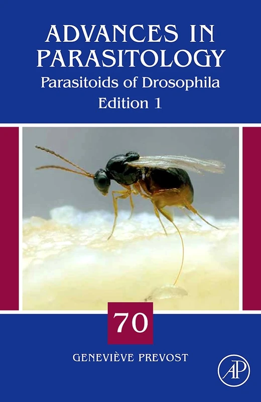 Academic Press Parasitoids of Drosophila: 70 Volume 70