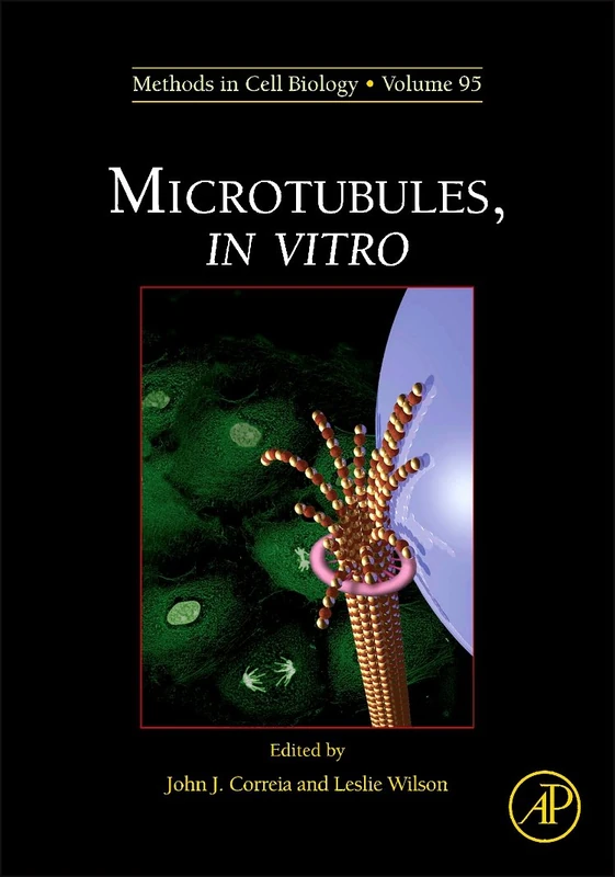 Microtubules, Part A: 95 (Methods in Cell Biology): Volume 115