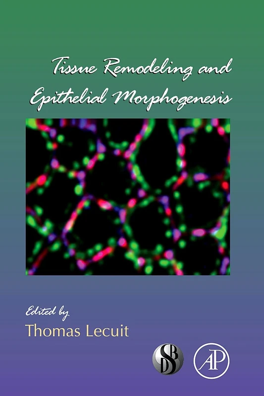 Academic Press Tissue Remodeling and Epithelial Morphogenesis 89