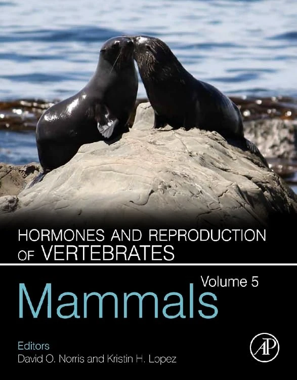 Hormones and Reproduction of Vertebrates - Vol 5: Mammals