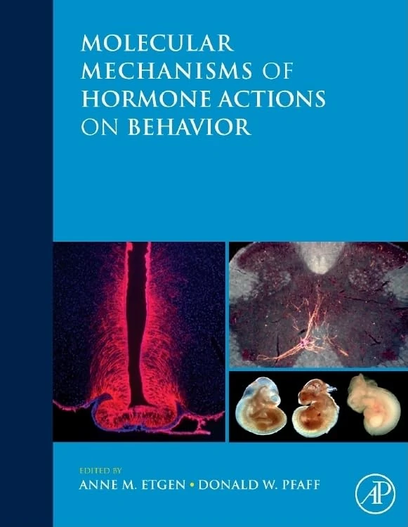 Academic Press - Molecular Mechanisms of Hormone Actions on Behavior