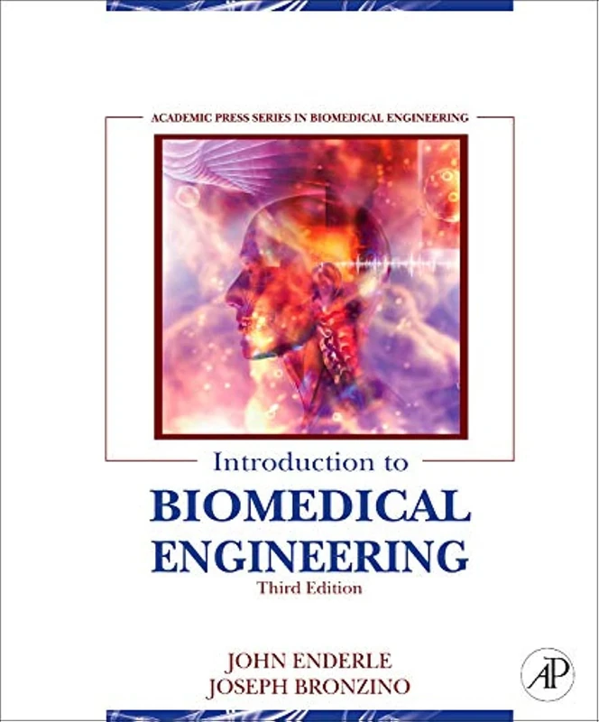 Introduction to Biomedical Engineering (Academic Press Series in Biomedical Engineering)
