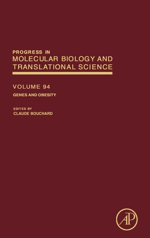 Genes and Obesity (Progress in Molecular Biology and Translational Science): Volume 94