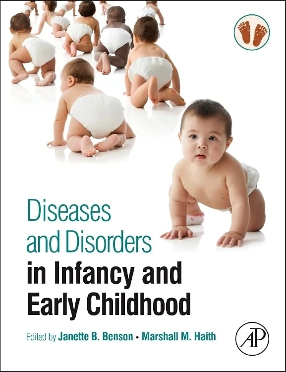 Diseases and Disorders in Infancy and Early Childhood,