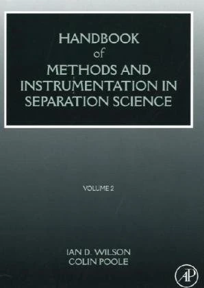 Handbook of Methods and Instrumentation in Separation Science: Volume 2