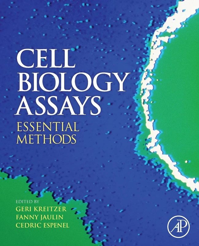 CELL BIOLOGY ASSAYS: ESSENTIAL METHODS