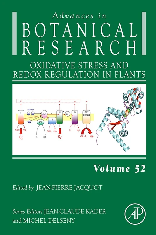 Oxidative Stress and Redox Regulation in Plants: 52 (Advances in Botanical Research): Volume 52