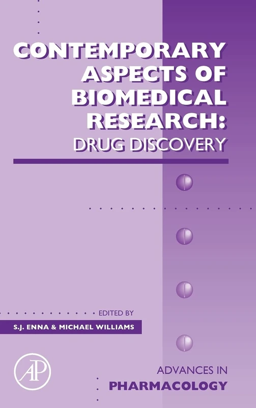 Contemporary Aspects of Biomedical Research: Drug Discovery: 57 (Advances in Pharmacology) (Advances in Pharmacology, Volume 57)