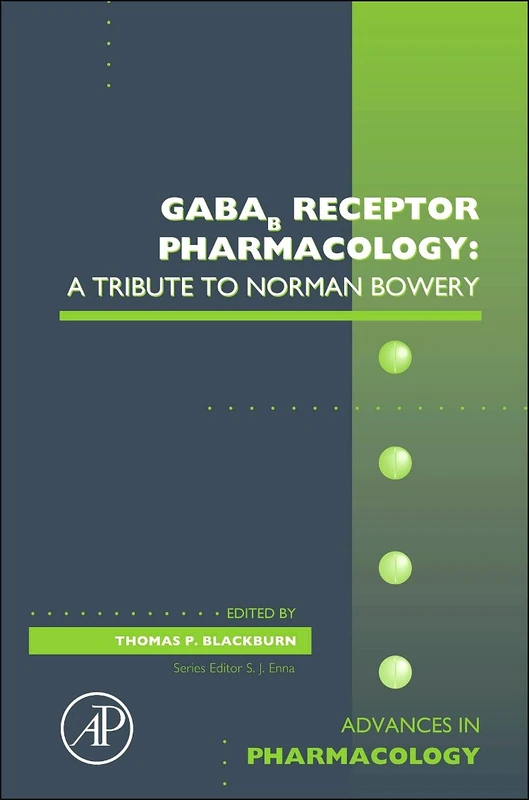 Academic Press GABAB Receptor Pharmacology - Volume 58