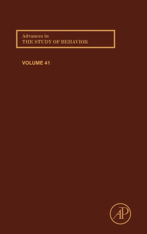 Advances in the Study of Behavior, Volume 41