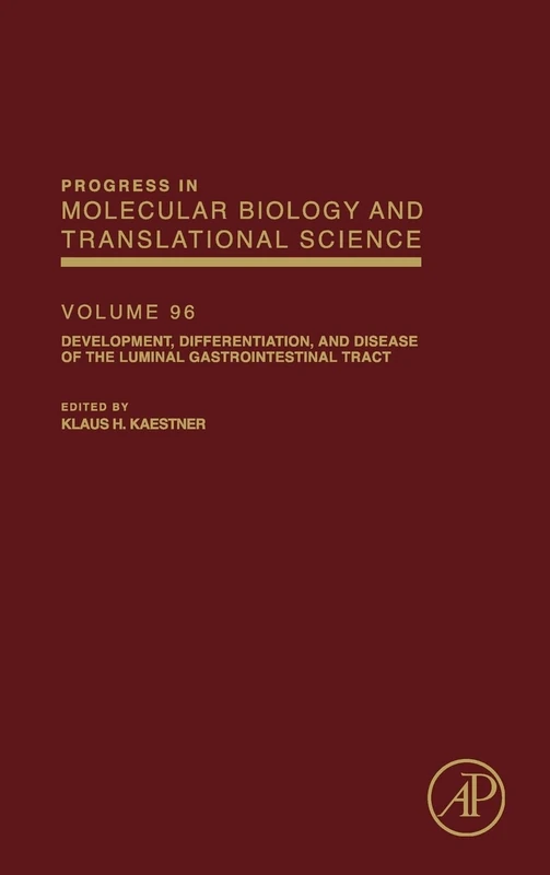Molecular Biology of Digestive Organs (Progress in Molecular Biology & Translational Science): 96 (Progress in Molecular Biology and Translational Science): Volume 96