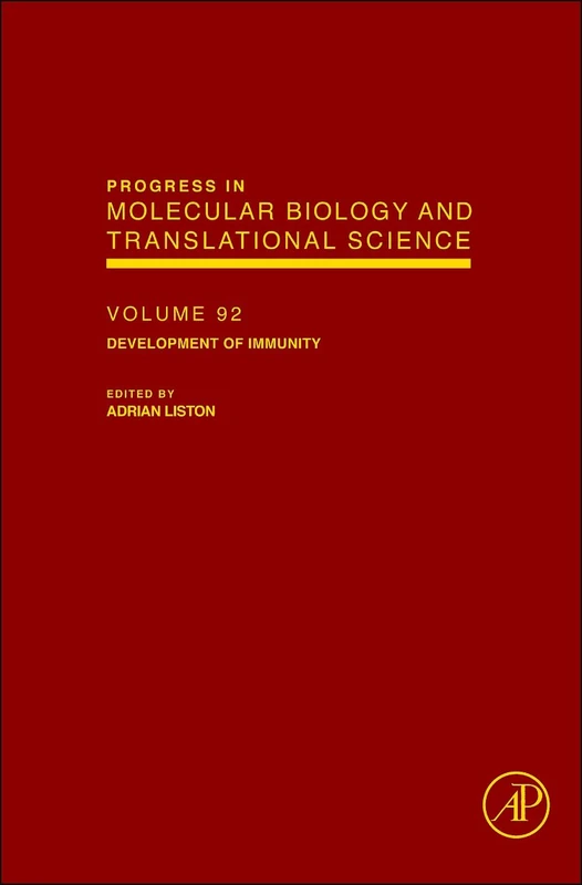 Development of T Cell Immunity (Progress in Molecular Biology & Translational Science): 92 (Progress in Molecular Biology and Translational Science): Volume 92