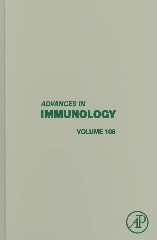 Advances in Immunology: Vol. 106: Volume 106
