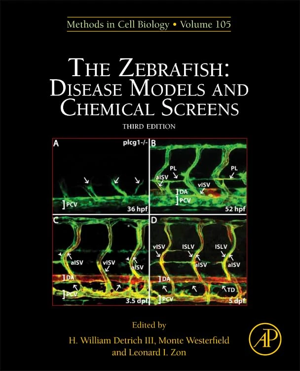 Academic Press - The Zebrafish: Disease Models and Chemical Screens