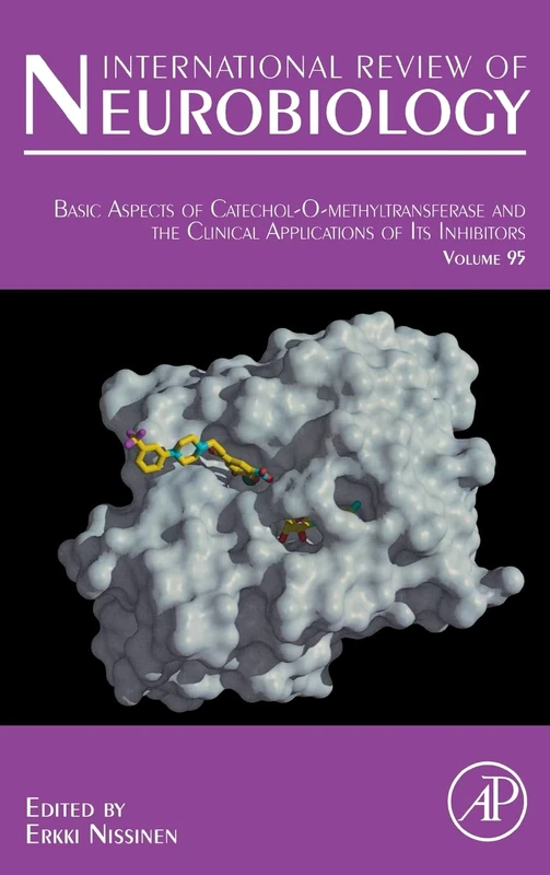 Basic Aspects of Catechol-O-Methyltransferase and the Clinical Applications of Its Inhibitors: 95 (International Review of Neurobiology): Volume 95 - Image 1