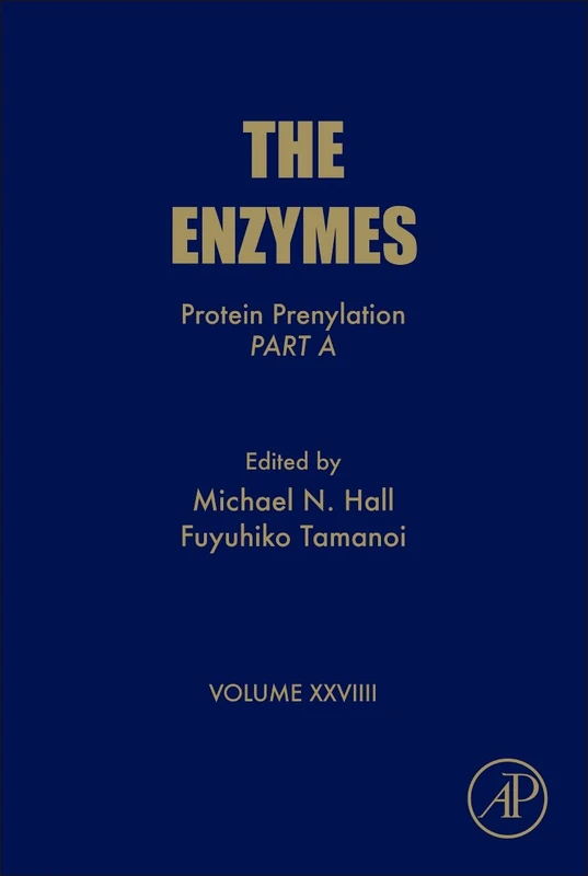 Protein Prenylation: Part A (Enzymes): 29 (The Enzymes): Volume 29