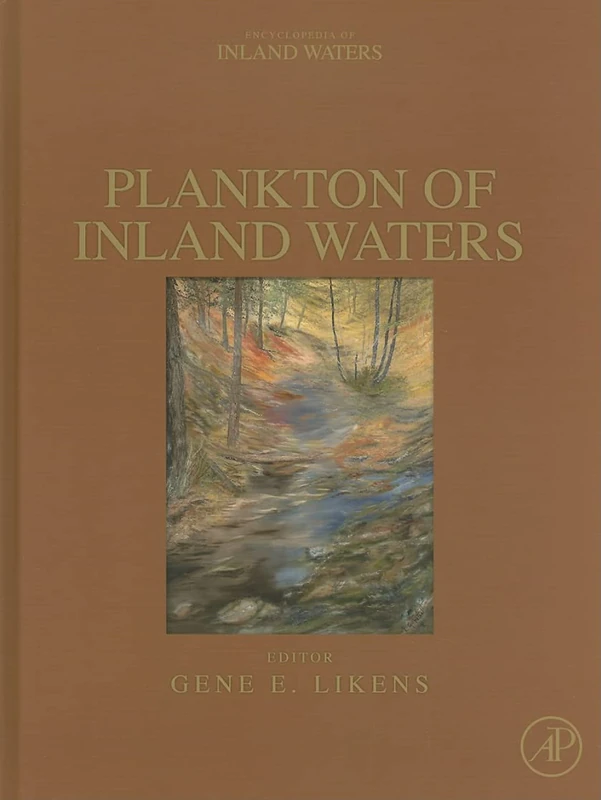 Plankton of Inland Waters: A Derivative of Encyclopedia of Inland Waters