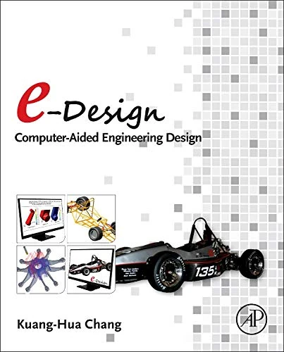 e-Design: Computer-Aided Engineering Design