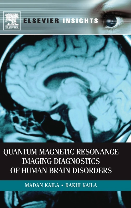 Quantum Magnetic Resonance Imaging Diagnostics of Human Brain Disorders (Elsevier Insights)