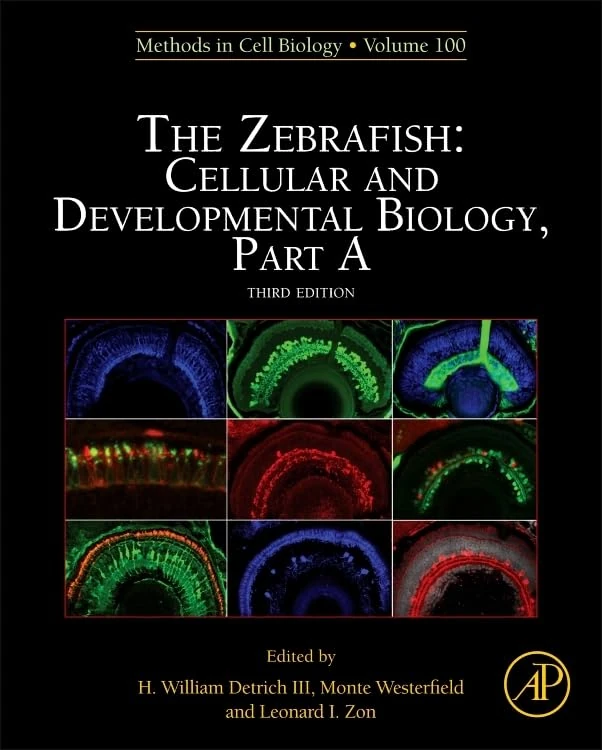 The Zebrafish: Cellular and Developmental Biology 3rd Edition (Methods in Cell Biology): 133: Volume 133