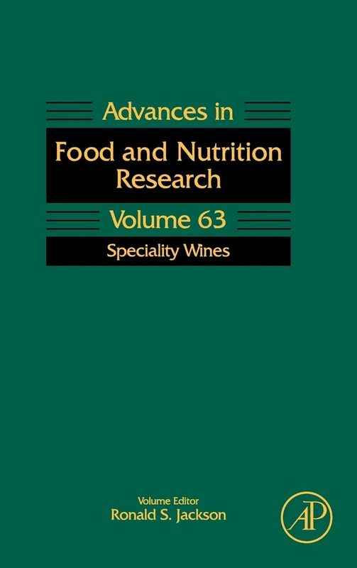 Speciality Wines (Advances in Food & Nutrition Research): Volume 63
