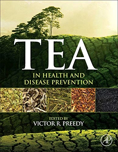 Tea in Health and Disease Prevention - Academic Press Book