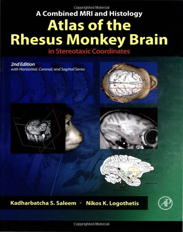 Academic Press Rhesus Monkey Brain MRI and Histology Atlas