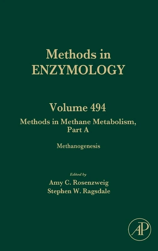 Methods in Methane Metabolism, Part A: Methanogenesis (Volume 494) (Methods in Enzymology, Volume 494)