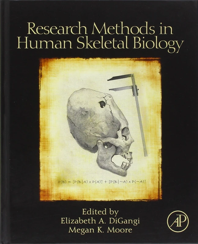 Research Methods in Human Skeletal Biology