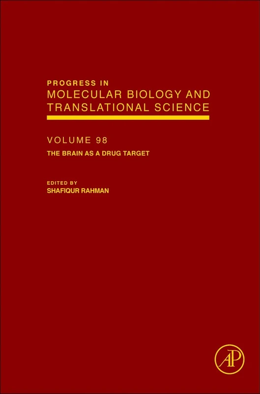 The Brain as a Drug Target: 98 (Progress in Molecular Biology and Translational Science): Volume 98 - Image 1