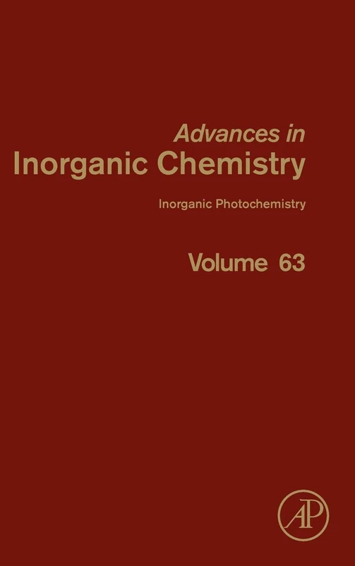 Inorganic Photochemistry: 63 (Advances in Inorganic Chemistry) (Advances in Inorganic Chemistry, Volume 63)