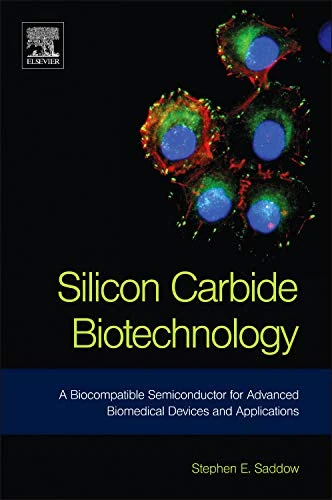 Elsevier Silicon Carbide Biotechnology - Biomedical Devices Book