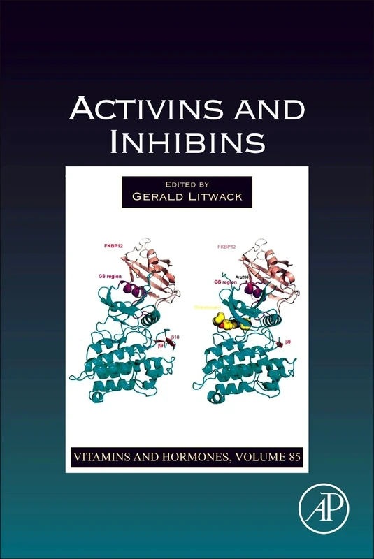 Activins and Inhibins (Vitamins & Hormones) (Vitamins and Hormones): Volume 85
