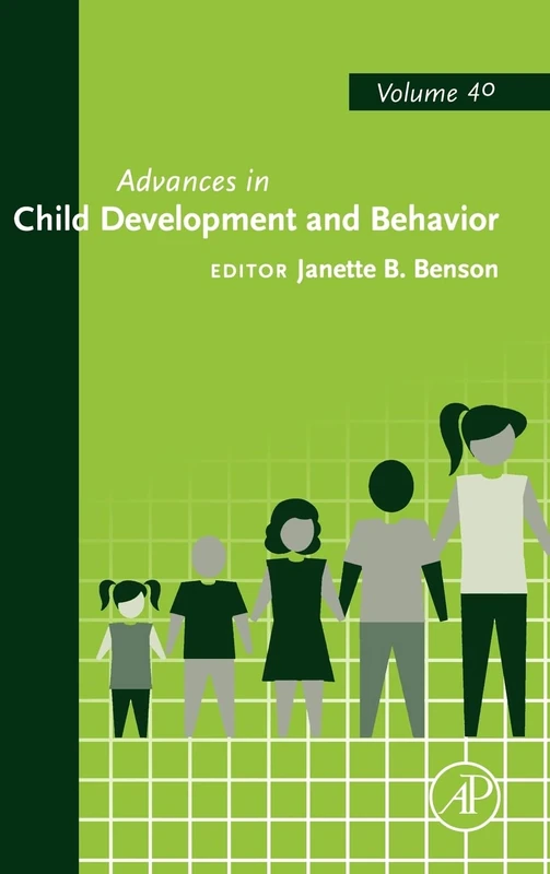 Advances in Child Development and Behavior: 40: Volume 40