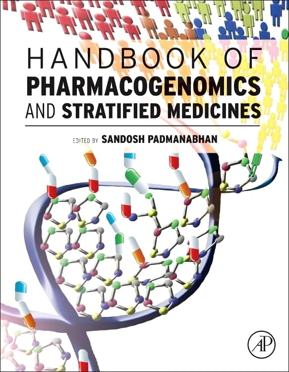 Academic Press Handbook of Pharmacogenomics and Stratified Medicine