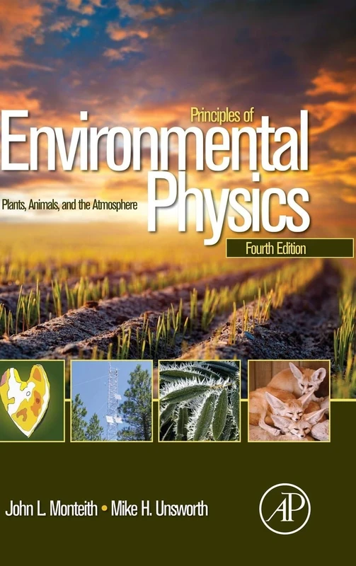 Principles of Environmental Physics: Plants, Animals, and the Atmosphere