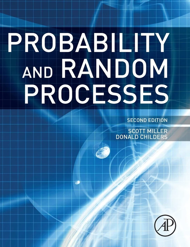 Probability and Random Processes: With Applications to Signal Processing and Communications