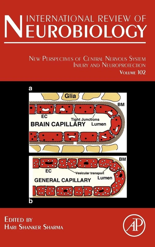New Perspectives of Central Nervous System Injury and Neuroprotection (International Review of Neurobiology): Volume 102