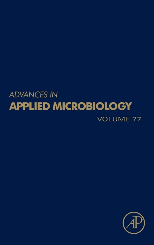 Advances in Applied Microbiology, Volume 77