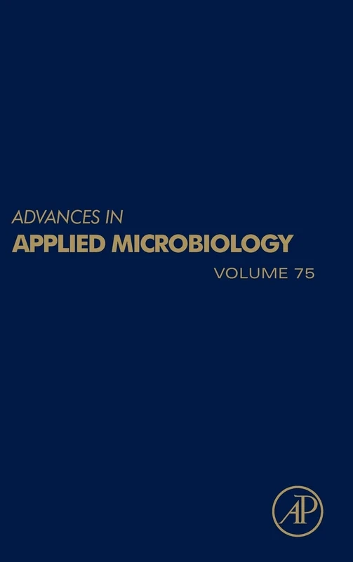 Advances in Applied Microbiology: 75: Volume 75
