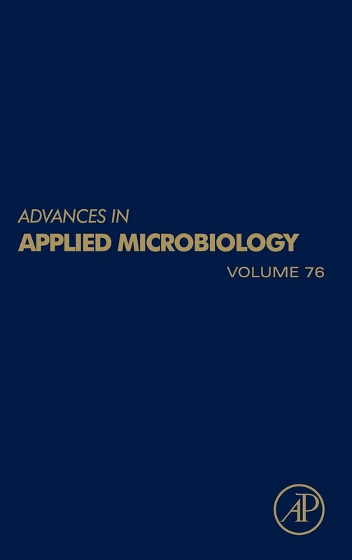 Advances in Applied Microbiology: 76: Volume 76