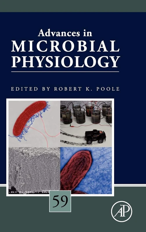 Advances in Microbial Physiology: 59: Volume 59