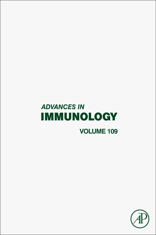 Advances in Immunology: Vol. 109: Volume 109
