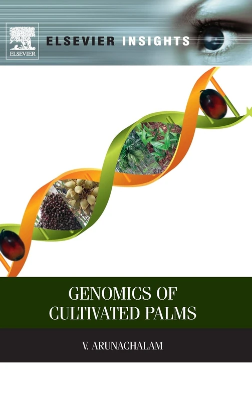 Genomics of Cultivated Palms (Elsevier Insights)