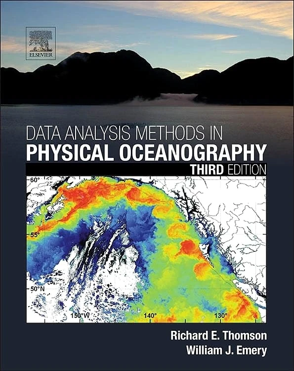 Data Analysis Methods in Physical Oceanography: Second and Revised Edition