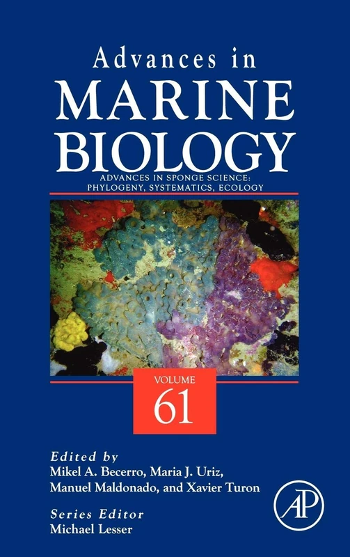 Sponge Research (Advances in Marine Biology): Phylogeny, Systematics, Ecology: Volume 61 (Advances in Marine Biology, Volume 61)
