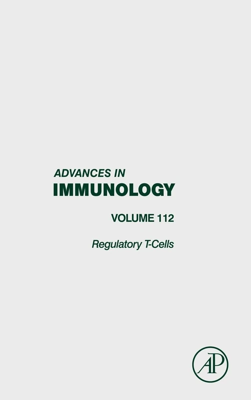 Academic Press Regulatory T-Cells - Advances in Immunology Vol 112